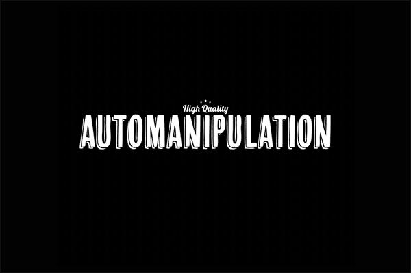 Automanipulation